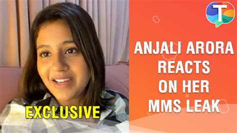 anjali max mms|Anjali Arora MMS Controversy : ‘Lock Upp’ Contestant Empowers。